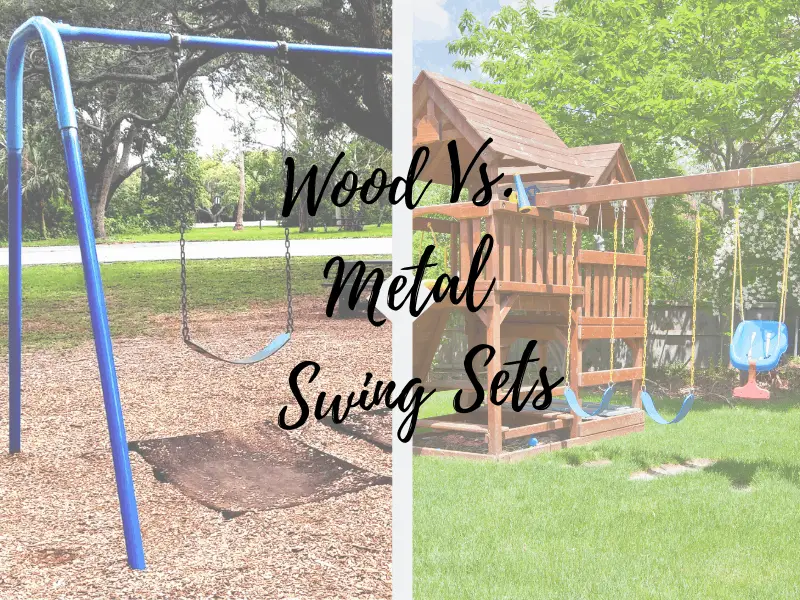 Wood Vs. Metal Swing Sets